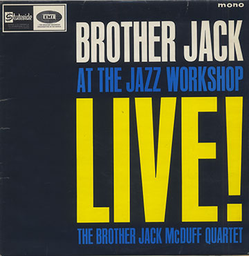 Brother Jack At The Jazz Worshop,Jack Mc Duff