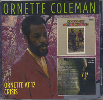 ORNETTE AT 12 CRISIS,Ornette Coleman