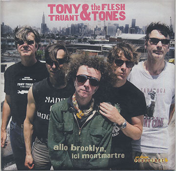 TONY TRUANT & THE FLESH TONES,Tony Truant