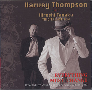 EVERYTHING MUST CHANGE,Harvey Thompson
