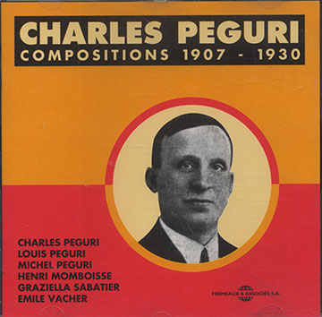 COMPOSITIONS 1907-1930,Charles PEGURI