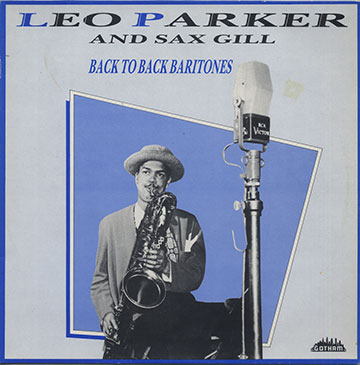 BACK TO BACK BARITONES,Leo Parker