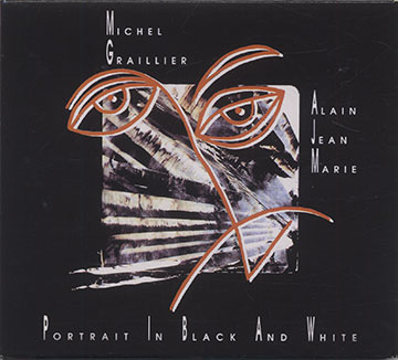 Portrait In Black And White,Michel Graillier , Alain Jean Marie