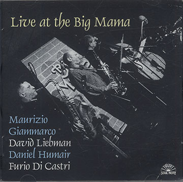 Live at The Big Mama,Maurizio Giammarco