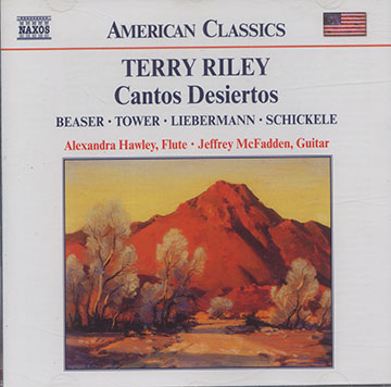 Cantos Desiertos,Terry Riley