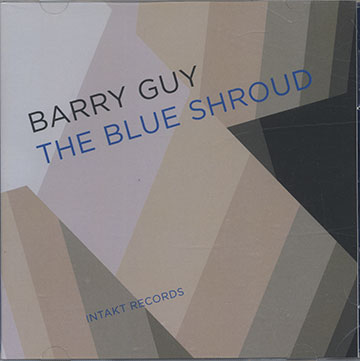THE BLUE SHROUD,Barry Guy