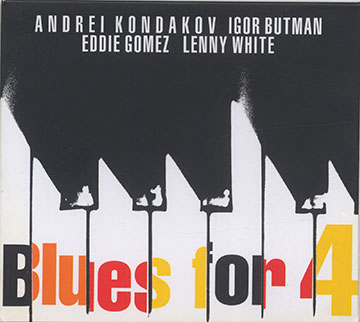 Blues for 4,Andrei Kondakov