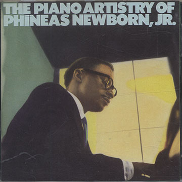 THE PIANO ARTISTRY OF,Phineas Newborn