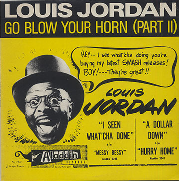 Go Blow Your Horn Part II,Louis Jordan