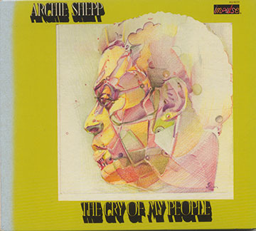 The Cry Of My People,Archie Shepp