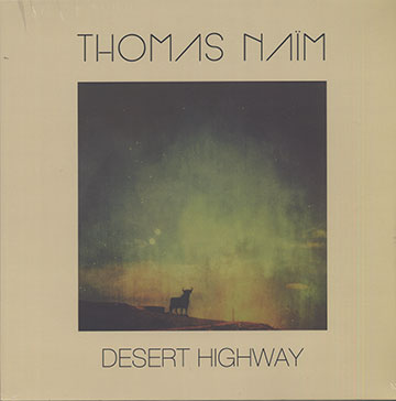Desert Highway,Thomas Nam
