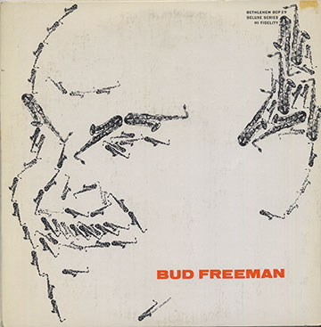 Bud Freeman,Bud Freeman
