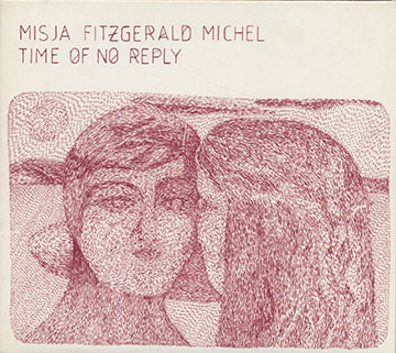 Time Of No Reply,Misja Fitzgerald Michel
