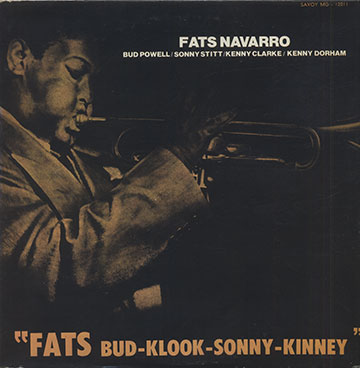 Fats-Bud-Klook-Sonny-Kinney,Fats Navarro