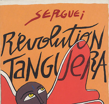 Revolution Tanguera, Serguei