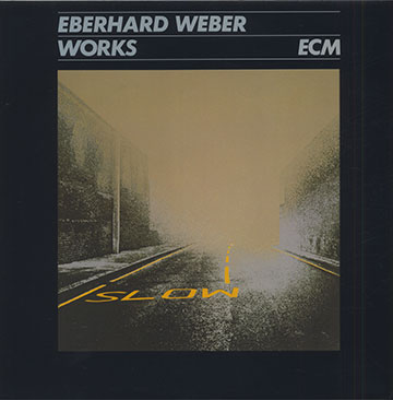 Works,Eberhard Weber