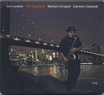 Trio Tapestry,Joe Lovano