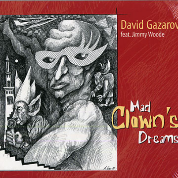 mad clown's dreams,David Gazarov