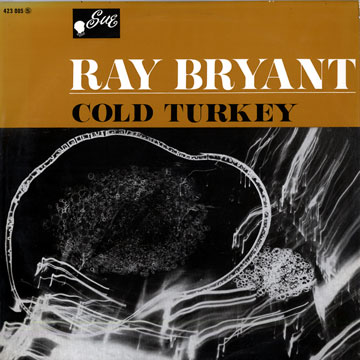 Cold Turkey,Ray Bryant