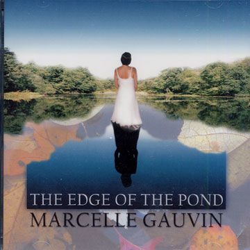 the edge of the pond,Marcelle Gauvin