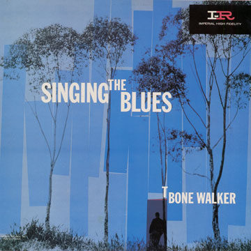singing the blues,T-Bone Walker