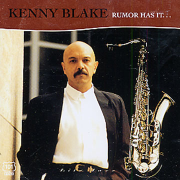 rumor has it...,Kenny Blake