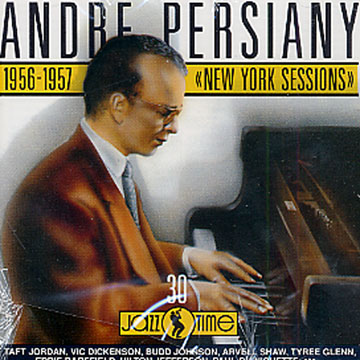 New York sessions 1956 - 1957,Andre Persiany