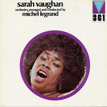 Sarah Vaughan - Michel Legrand,Michel Legrand , Sarah Vaughan