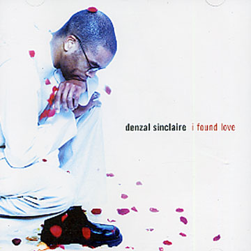 i found love,Denzal Sinclaire