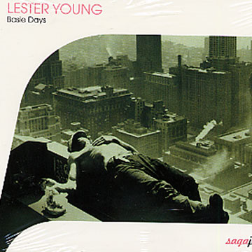 Basie Days,Lester Young