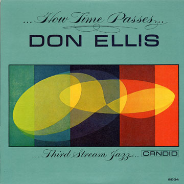 How time passes,Don Ellis