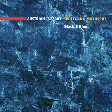 black & blue,Wolfgang Muthspiel