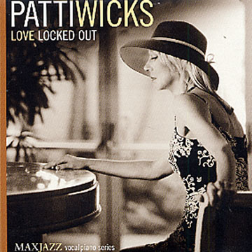 love locked out,Patti Wicks