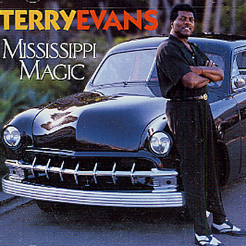 Mississippi Magic,Terry Evans