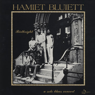 Birthright,Hamiet Bluiett