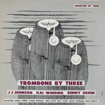 Trombone by three,Bennie Green , Jay Jay Johnson , Kai Winding