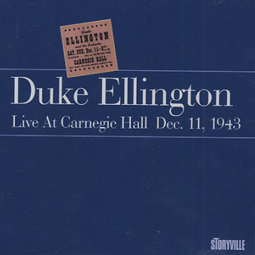 Live at Carnegie Hall Dec. 11, 1943,Duke Ellington
