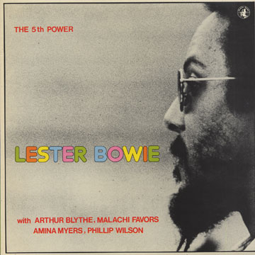 The 5th Power,Lester Bowie