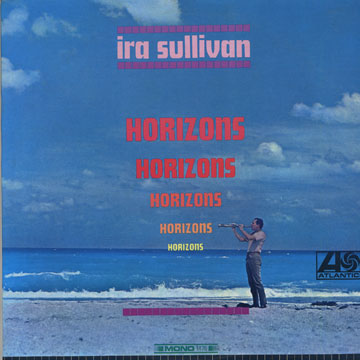 SULLIVAN, IRA - Horizons - 33T
