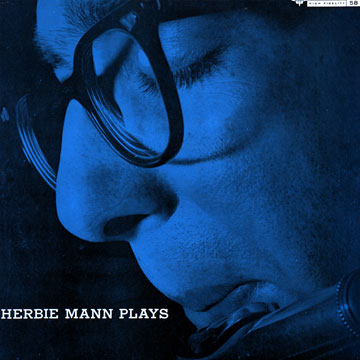 Herbie Mann plays,Herbie Mann