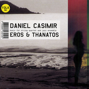 Eros & Thanatos,Daniel Casimir