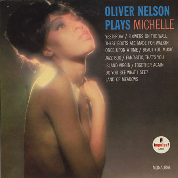 Oliver Nelson Plays Michelle,Oliver Nelson