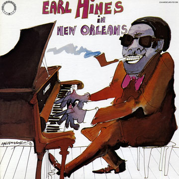 Earl Hines in New Orleans,Earl Hines