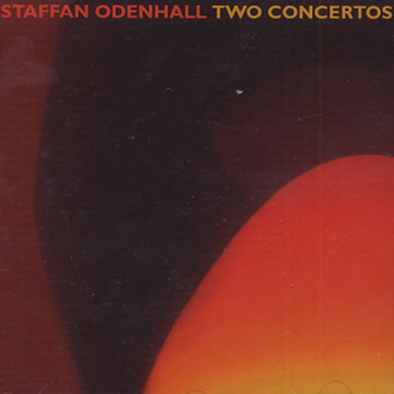 Two Concertos,Staffan Odenhall