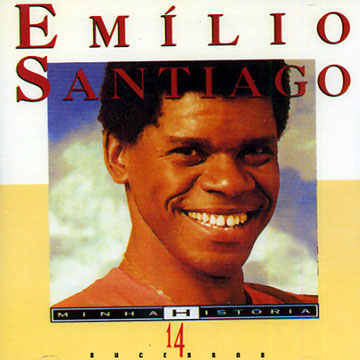 Minha Historia,Emilio Santiago