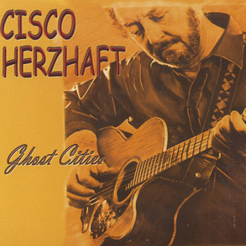Ghost cities,Cisco Herzhaft