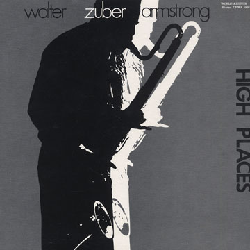 ZUBER ARMSTRONG, WALTER - High places - 33T