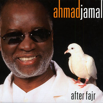 After fajr,Ahmad Jamal