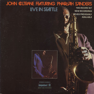 Live in Seattle,John Coltrane , Pharoah Sanders