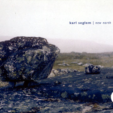 new north,Karl Seglem